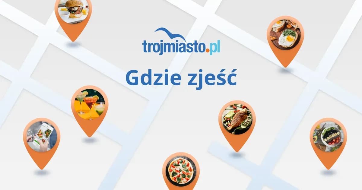 Trójmiasto gdzie zjeść: najlepsze miejsca na pyszne jedzenie