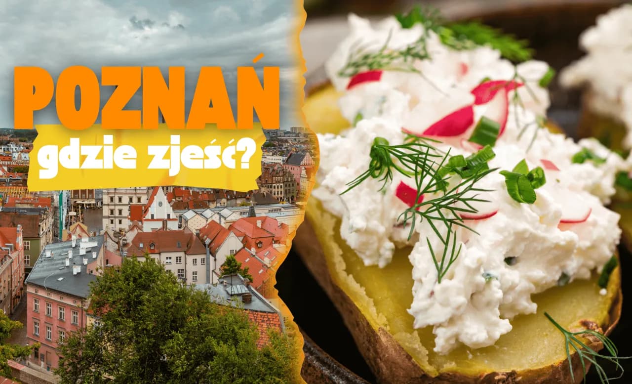Gdzie zjeść w Poznaniu? 10 wyjątkowych miejsc, które musisz poznać